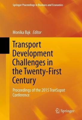 Transport Development Challenges in the Twenty-First Century(English, Hardcover, unknown)