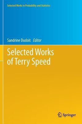 Selected Works of Terry Speed(English, Hardcover, unknown)