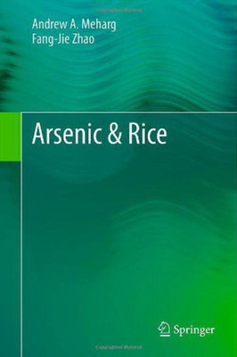 Arsenic & Rice(English, Hardcover, Meharg Andrew A.)