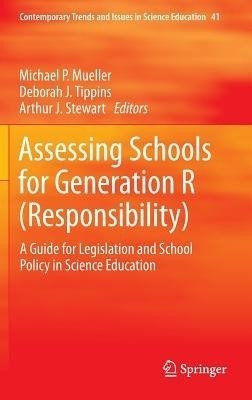 Assessing Schools for Generation R (Responsibility)(English, Hardcover, unknown)