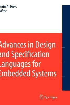 Advances in Design and Specification Languages for Embedded Systems(English, Hardcover, unknown)