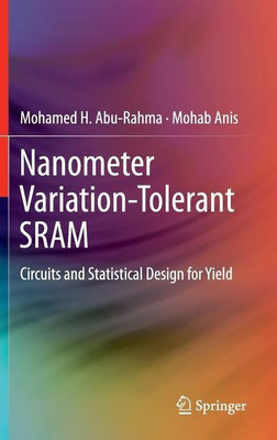 Nanometer Variation-Tolerant SRAM(English, Hardcover, Abu Rahma Mohamed)