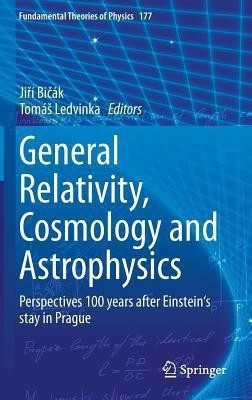 General Relativity, Cosmology and Astrophysics(English, Hardcover, unknown)