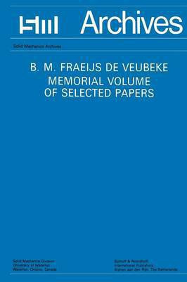 B.M. Fraeijs De Veubeke Memorial Volume of Selected Papers(English, Paperback, unknown)