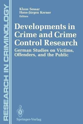 Developments in Crime and Crime Control Research(English, Paperback, unknown)