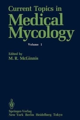 Current Topics in Medical Mycology(English, Paperback, McGinnis Michael R.)