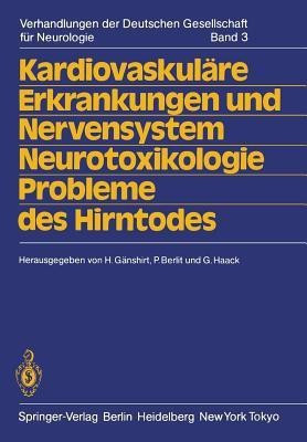 Kardiovaskulaere Erkrankungen und Nervensystem Neurotoxikologie Probleme des Hirntodes(German, Paperback, unknown)