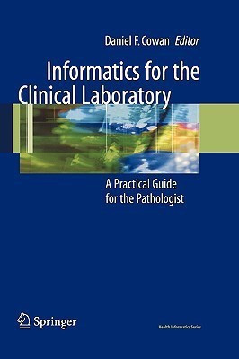 Informatics for the Clinical Laboratory(English, Paperback, unknown)
