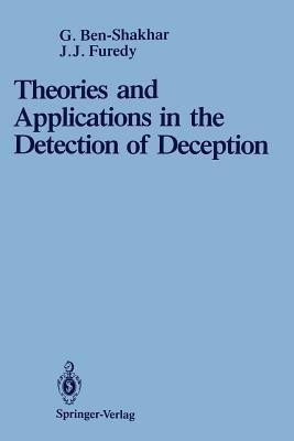 Theories and Applications in the Detection of Deception(English, Paperback, Ben-Shakhar Gershon)