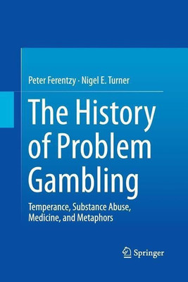 The History of Problem Gambling(English, Paperback, Ferentzy Peter)