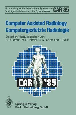 Computer Assisted Radiology / Computergestuetzte Radiologie(English, Paperback, Berlin AMK)