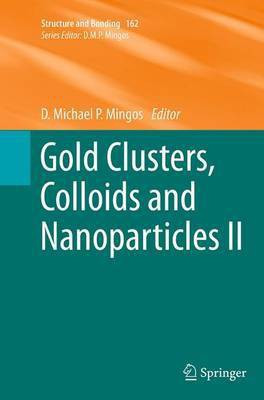 Gold Clusters, Colloids and Nanoparticles II(English, Paperback, unknown)