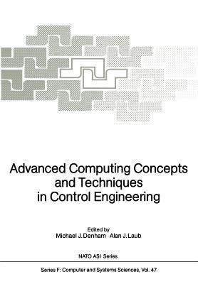 Advanced Computing Concepts and Techniques in Control Engineering(English, Paperback, unknown)