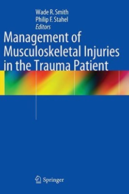 Management of Musculoskeletal Injuries in the Trauma Patient(English, Hardcover, unknown)