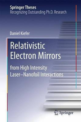Relativistic Electron Mirrors(English, Hardcover, Kiefer Daniel)