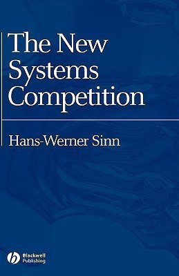 The New Systems Competition(English, Hardcover, Sinn Hans-Werner)