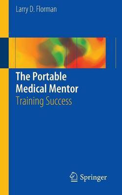 The Portable Medical Mentor(English, Paperback, Florman Larry D.)