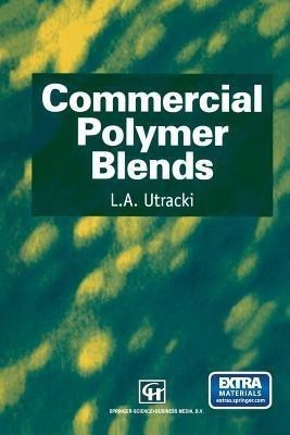 Commercial Polymer Blends(English, Paperback, Utracki L.A.)