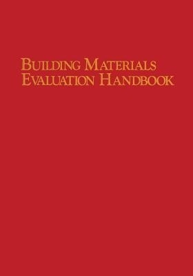 Building Materials Evaluation Handbook(English, Paperback, Wilson Forrest)