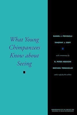 What Young Chimpanzees Know about Seeing(English, Paperback, Povinelli Daniel)