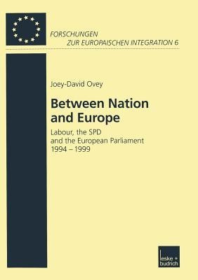 Between Nation and Europe(English, Paperback, Ovey Joey-David)