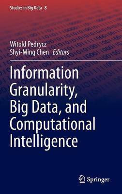 Information Granularity, Big Data, and Computational Intelligence(English, Hardcover, unknown)