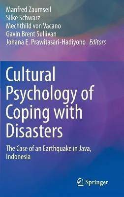Cultural Psychology of Coping with Disasters(English, Hardcover, unknown)