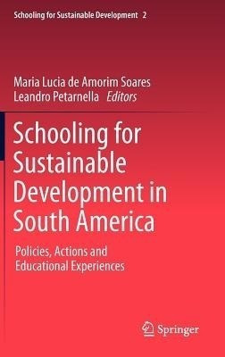 Schooling for Sustainable Development in South America(English, Hardcover, unknown)