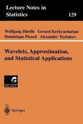 Wavelets, Approximation, and Statistical Applications(English, Paperback, Haerdle Wolfgang)