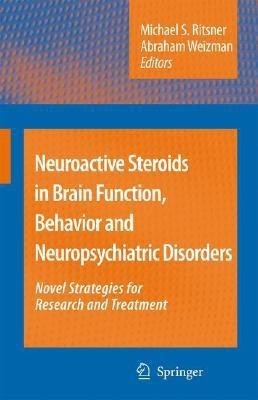 Neuroactive Steroids in Brain Function, Behavior and Neuropsychiatric Disorders(English, Hardcover, unknown)