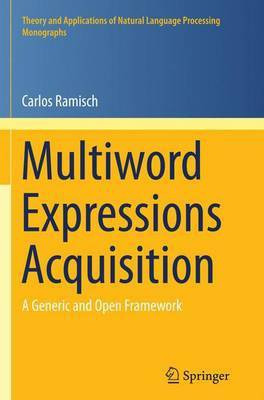 Multiword Expressions Acquisition(English, Paperback, Ramisch Carlos)