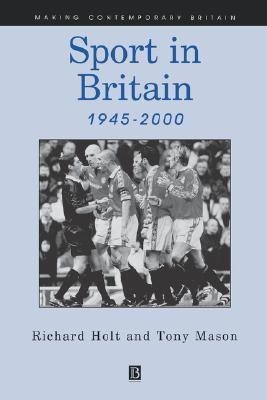 Sport in Britain 1945-2000(English, Paperback, Holt Richard)