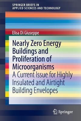 Nearly Zero Energy Buildings and Proliferation of Microorganisms(English, Paperback, Di Giuseppe Elisa)