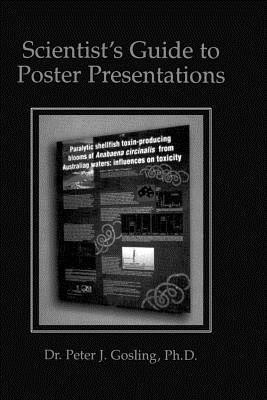 Scientist's Guide to Poster Presentations(English, Paperback, Gosling Peter J.)