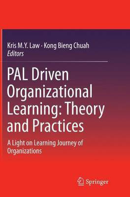 PAL Driven Organizational Learning: Theory and Practices(English, Paperback, unknown)