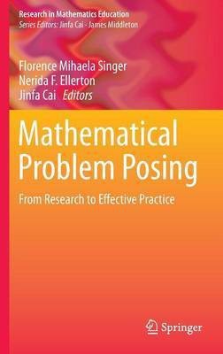 Mathematical Problem Posing(English, Hardcover, unknown)