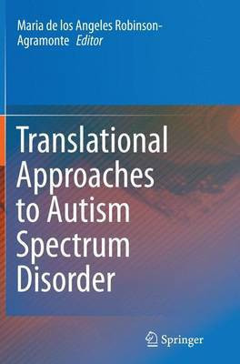 Translational Approaches to Autism Spectrum Disorder(English, Paperback, unknown)