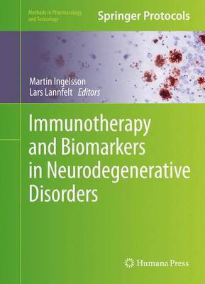 Immunotherapy and Biomarkers in Neurodegenerative Disorders(English, Hardcover, unknown)