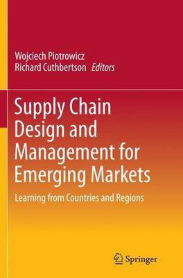 Supply Chain Design and Management for Emerging Markets(English, Paperback, unknown)