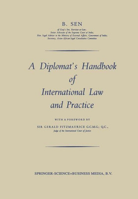 A Diplomat's Handbook of International Law and Practice(English, Paperback, Sen Biswanath)