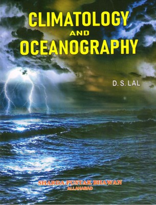 CLIMATOLOGY AND OCEANOGRAPHY(English, INDIGO BOOKS, D S LAL)