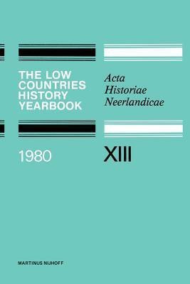 The Low Countries History Yearbook 1980(English, Paperback, Jansen H. P. H.)