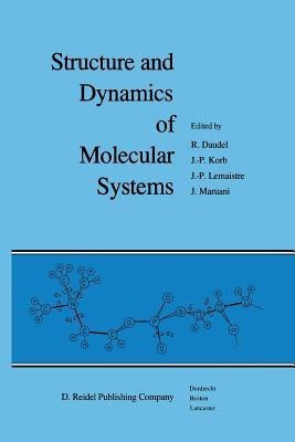 Structure and Dynamics of Molecular Systems(English, Paperback, unknown)