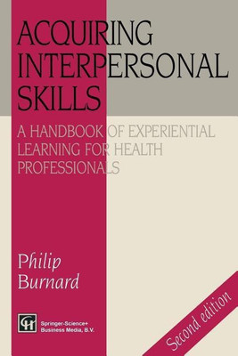 Acquiring Interpersonal Skills(English, Paperback, Burnard Philip)