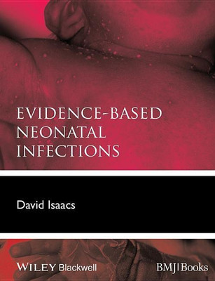 Evidence-Based Neonatal Infections(English, Paperback, Isaacs David)