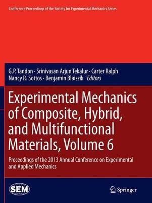 Experimental Mechanics of Composite, Hybrid, and Multifunctional Materials, Volume 6(English, Paperback, unknown)