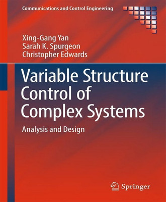 Variable Structure Control of Complex Systems(English, Hardcover, Yan Xing-Gang)