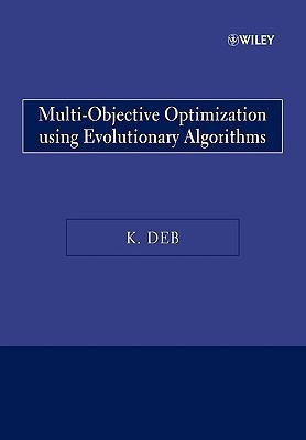 Multi-Objective Optimization Using Evolutionary Algorithms(English, Paperback, Deb Kalyanmoy)