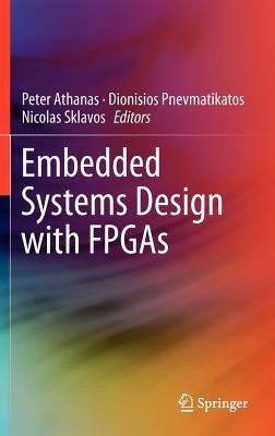 Embedded Systems Design with FPGAs(English, Hardcover, unknown)