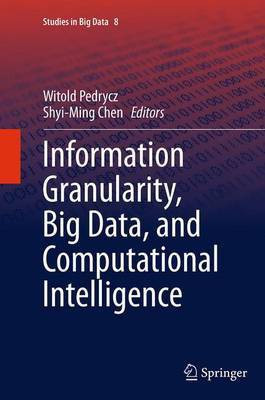 Information Granularity, Big Data, and Computational Intelligence(English, Paperback, unknown)